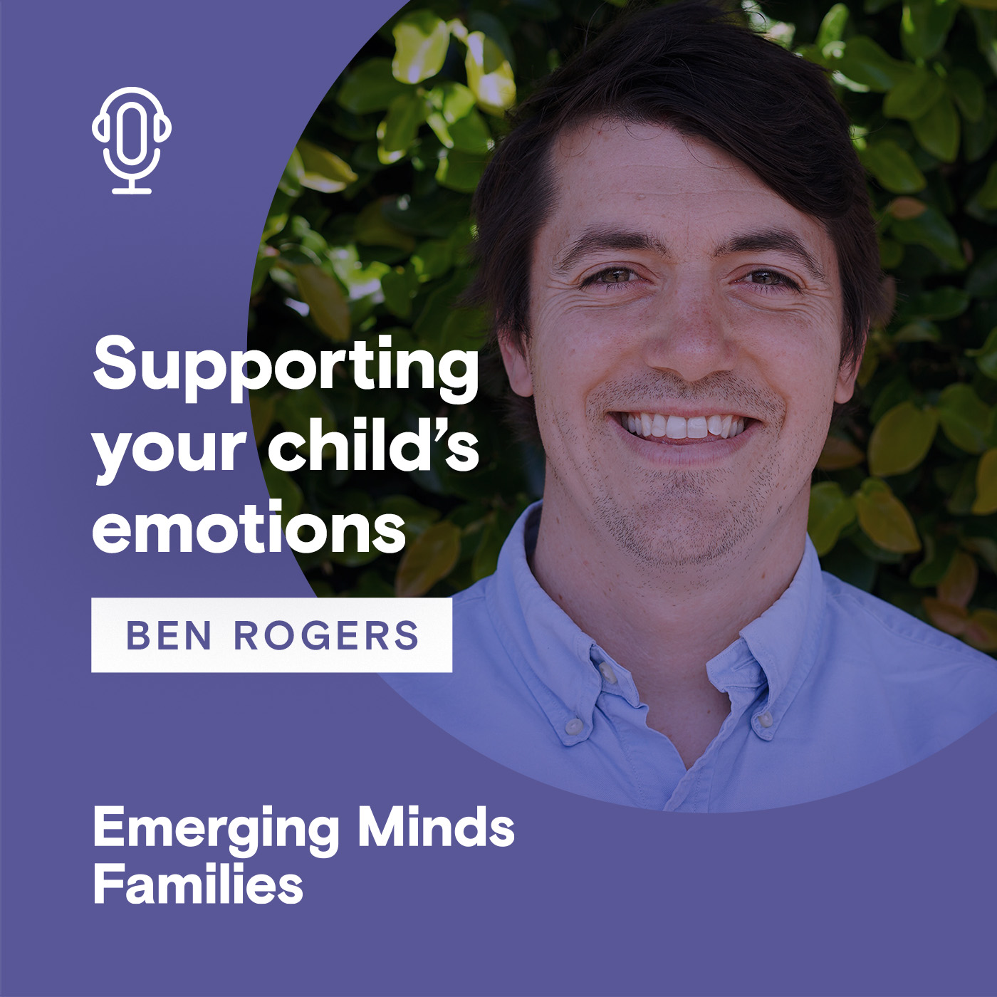 
                    Supporting your child's emotions
                