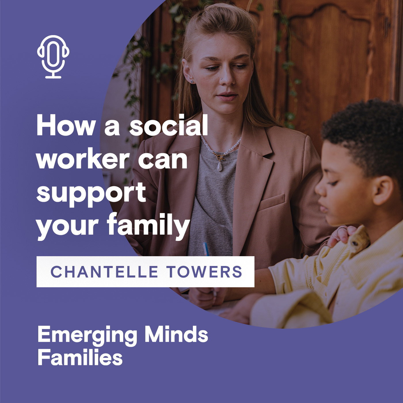 
                    How a social worker can support your family
                