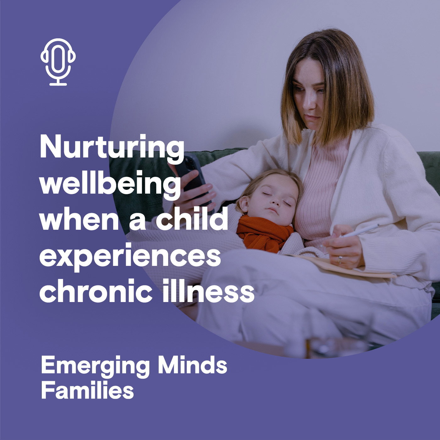 Nurturing wellbeing when a child experiences chronic illness