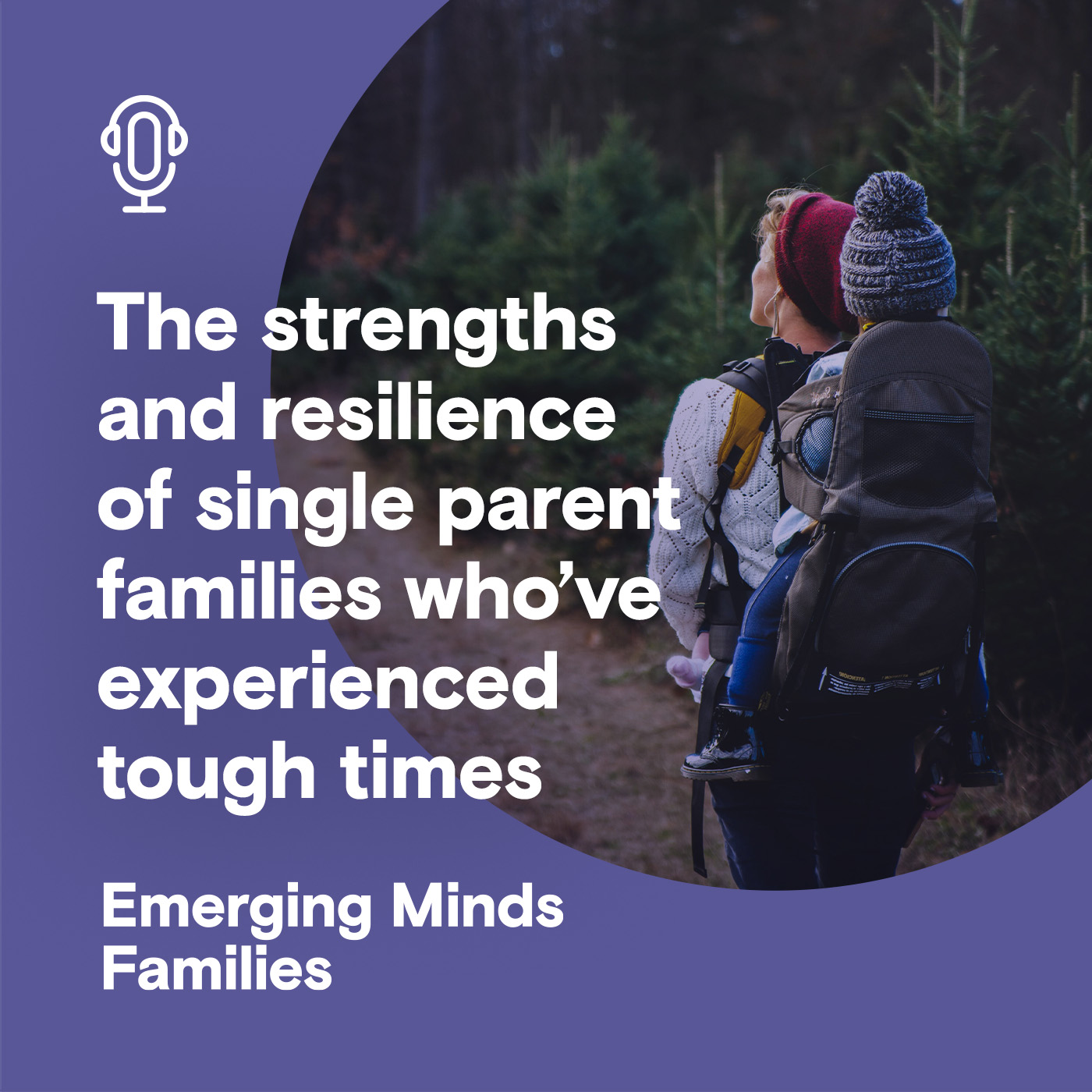 
                    The strengths and resilience of single parent families who've experienced tough times
                
