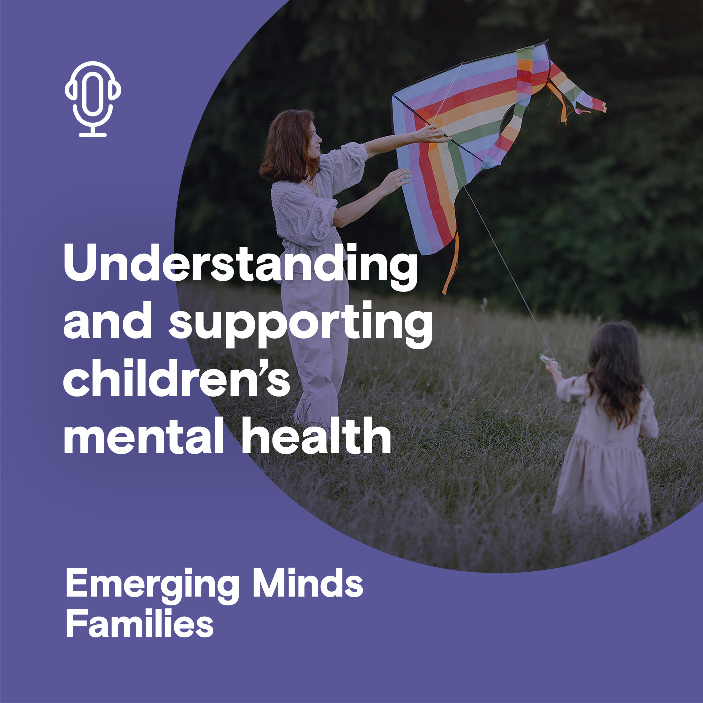 
                    Understanding and supporting children's mental health
                