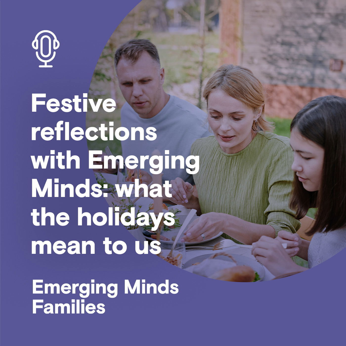 Festive reflections with Emerging Minds: What the holidays mean to us