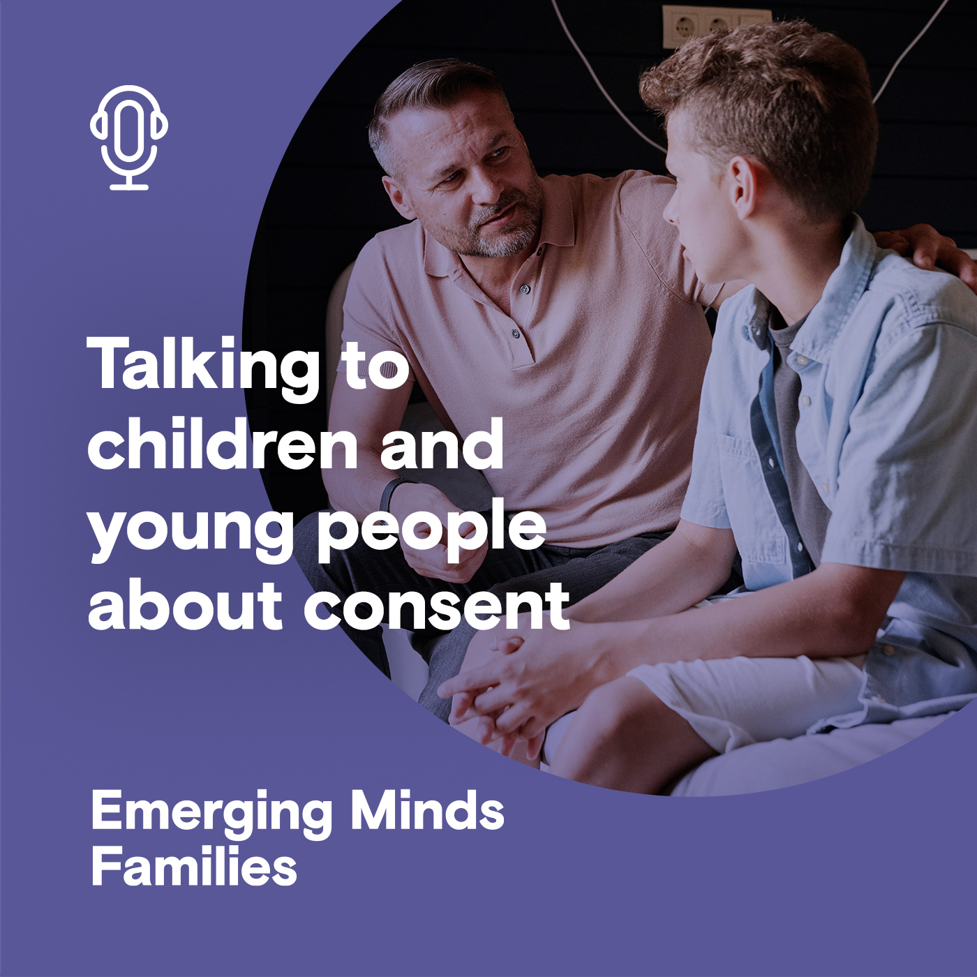 
                    Talking to children and young people about consent
                